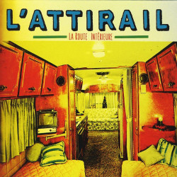 CD L'Attirail - La Route Intérieure