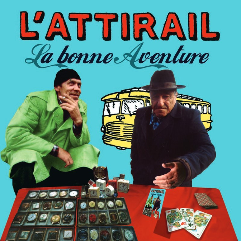 CD L'Attirail - La Bonne Aventure