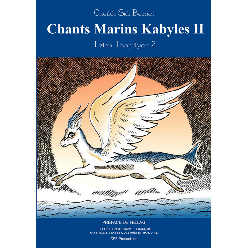 Livre Cheikh Sidi Bemol - Izlan Ibahriyen, Chants des Marins Kabyles Vol.2