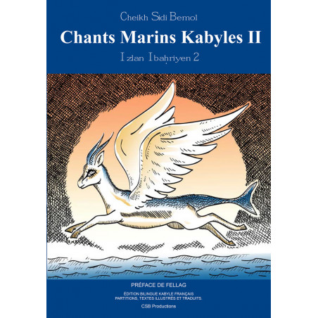 Livre Cheikh Sidi Bemol - Izlan Ibahriyen, Chants des Marins Kabyles Vol.2