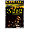 Poster L'Attirail – film concert: 3 Bad Men