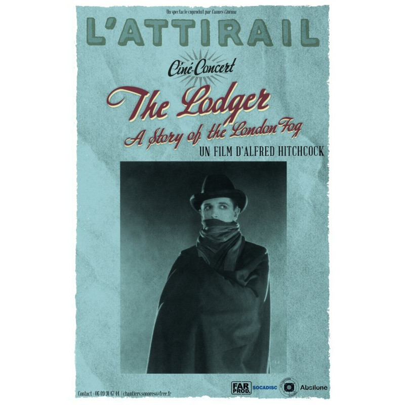 Affiche L'Attirail - ciné-concert The Lodger